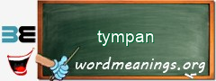 WordMeaning blackboard for tympan